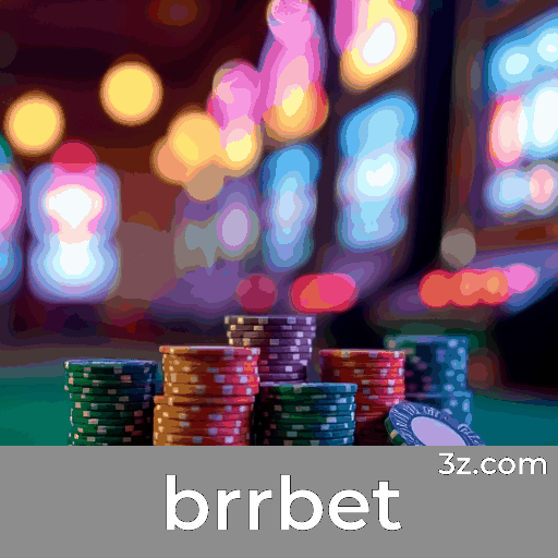 brrbet: Oásis de Interação e Conexão para Jogadores